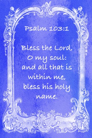 Psalm 103 1 7BL